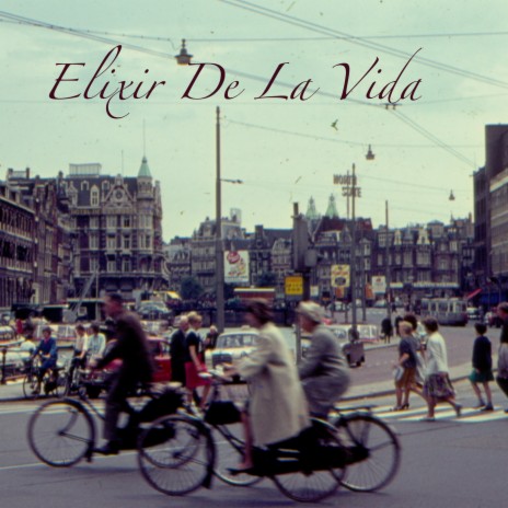 Elixir De La Vida ft. Juan Pablo Lizarazo