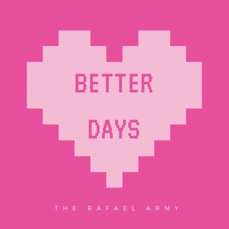 Better Days | Boomplay Music