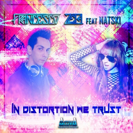 In Distortion We Trust (Fat Bass Mix) ft. Natski