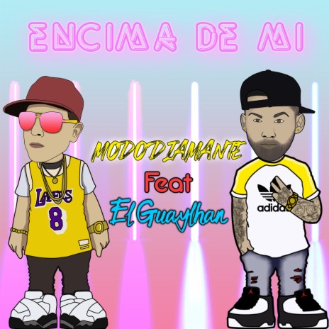 Encima de Mi ft. El Guaylhan | Boomplay Music