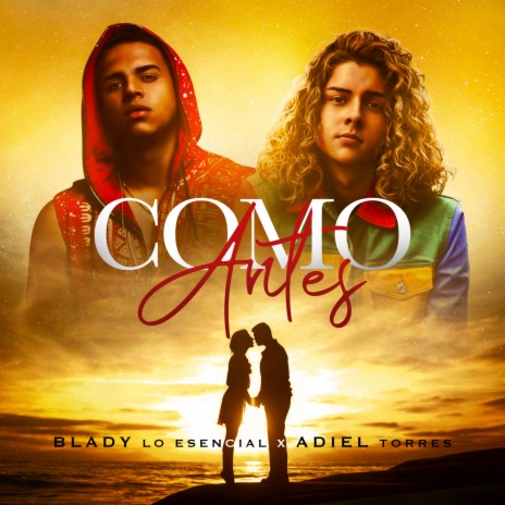 Como Antes ft. Adiel Torres | Boomplay Music