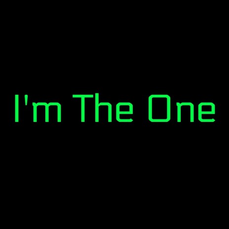 Im The One