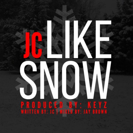 Like Snow | Boomplay Music