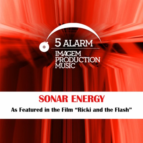 Sonar Energy (As Featured in the Film “Ricki and the Flash") | Boomplay Music