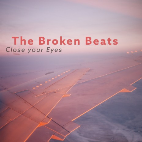 Close Your Eyes | Boomplay Music