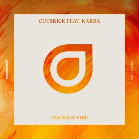 Smoke & Fire (Original Mix) ft. KARRA