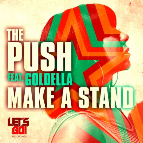 Make A Stand (Original Mix) ft. Goldella