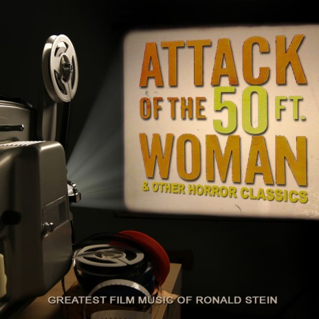 Attack of the 50 Foot Woman (Main Title Theme) From Attack of the 50 Foot Woman | Boomplay Music
