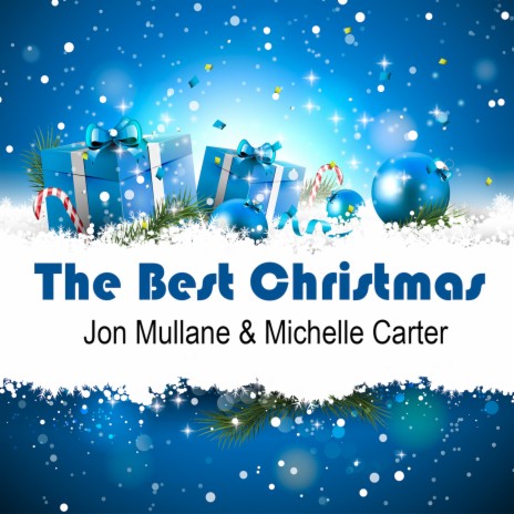 The Best Christmas ft. Michelle Carter | Boomplay Music