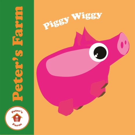 Piggy Wiggy | Boomplay Music