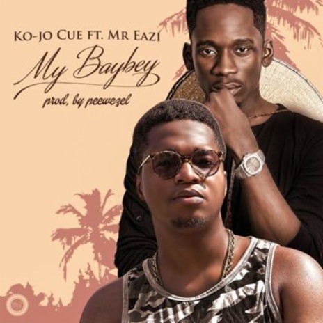 My BayBey ft. Mr Eazi | Boomplay Music