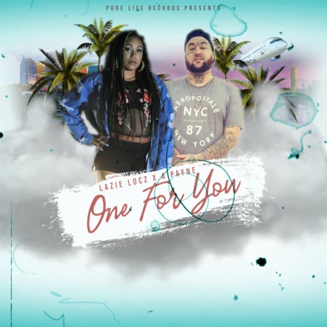 One for You ft. A Payne | Boomplay Music