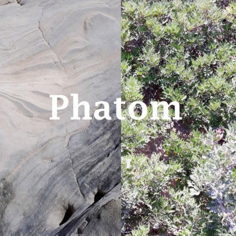 Phatom | Boomplay Music