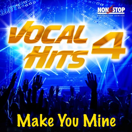 Make You Mine ft. Marcus Bently | Boomplay Music