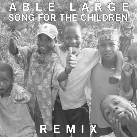 Song For the Children (Remix)