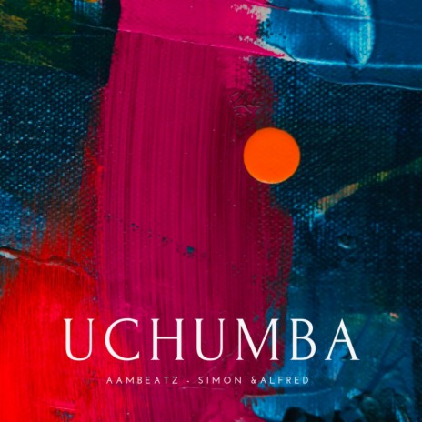 Uchumba | Boomplay Music
