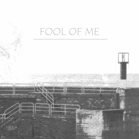 Fool of Me | Boomplay Music