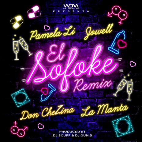 El Sofoke (Remix) ft. La Manta, Don Chezina & Pamela Li | Boomplay Music