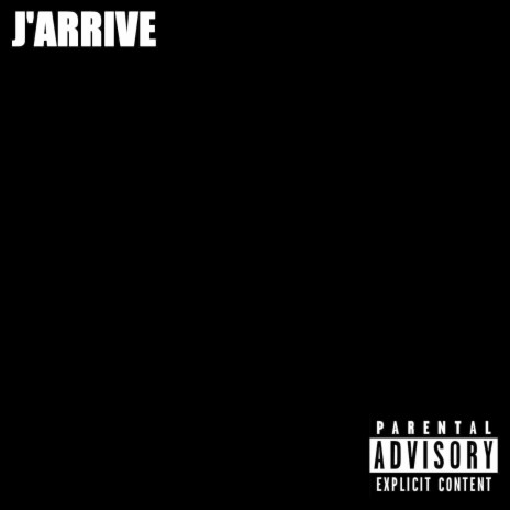 J'arrive | Boomplay Music