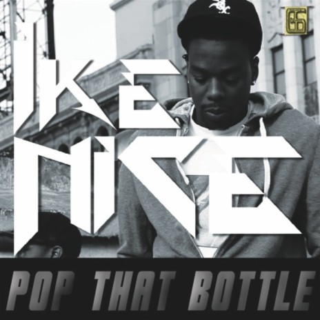 Pop That Bottle