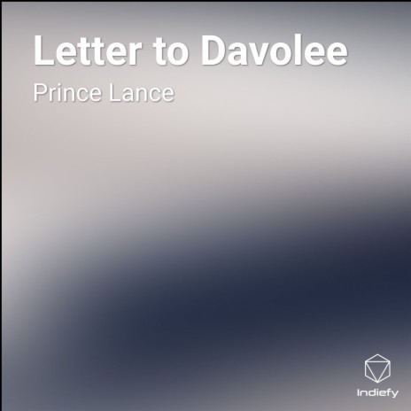 Letter to Davolee | Boomplay Music