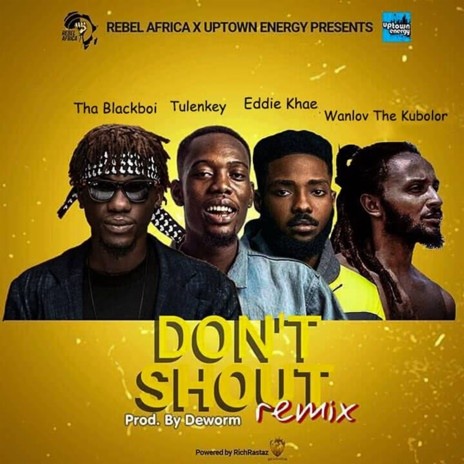 Don't Shout Remix | Boomplay Music
