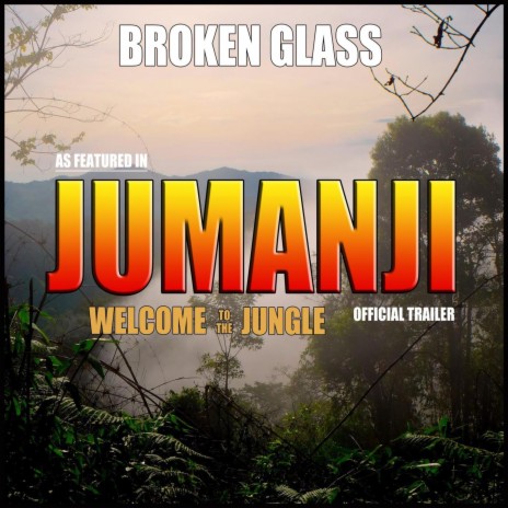 Broken Glass (As Featured in "Jumanji: Welcome to the Jungle" Official Trailer)