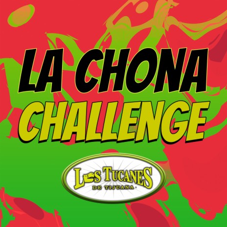 La Chona Challenge | Boomplay Music