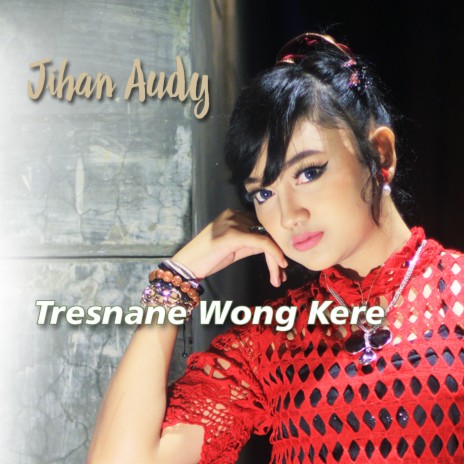 Tresnane Wong Kere | Boomplay Music