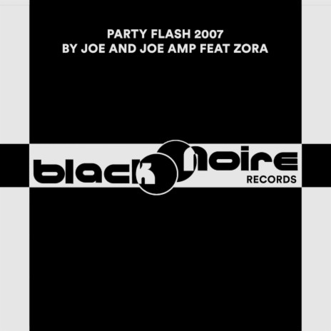 Party Flash 2007 (Acappella Mix) ft. Zora