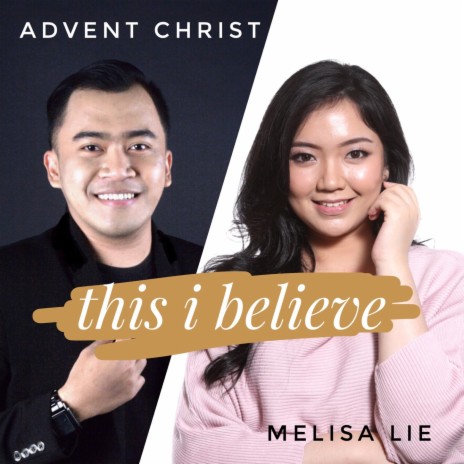 This I Believe (Melisa vs. Advent) ft. Advent | Boomplay Music