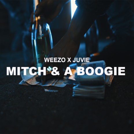 Mitch & A Boogie ft. Juvie