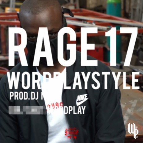 WordPlayStyle ft. Rage 17 | Boomplay Music