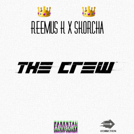 The Crew ft. Skorcha | Boomplay Music