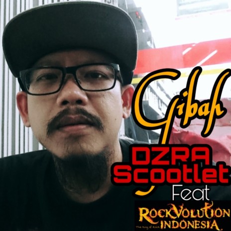 Gibah ft. Rockvolution Indonesia Band | Boomplay Music