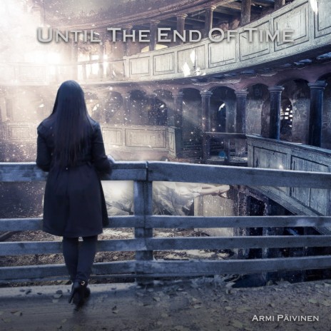 Until the End of Time | Boomplay Music