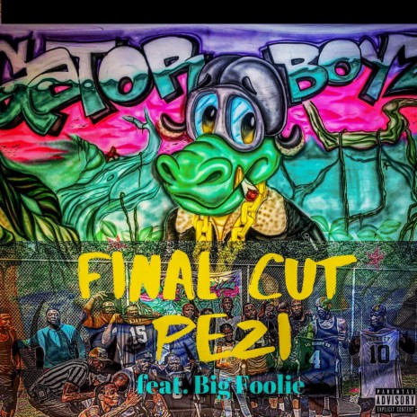 Final Cut ft. Big Foolie | Boomplay Music