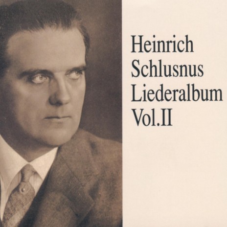 Wanderlied ft. Heinrich Schlusnus