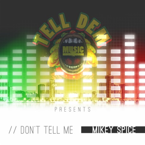 Don't Tell Me | Boomplay Music