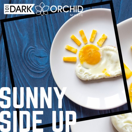 Sunny Side Up