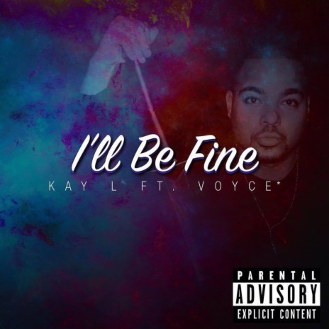 I'll Be Fine (JI Mix) ft. Voyce 🅴 | Boomplay Music