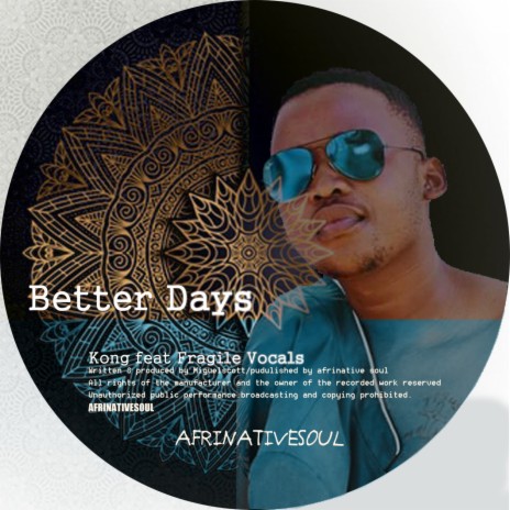 Better Days ft. Kong | Boomplay Music