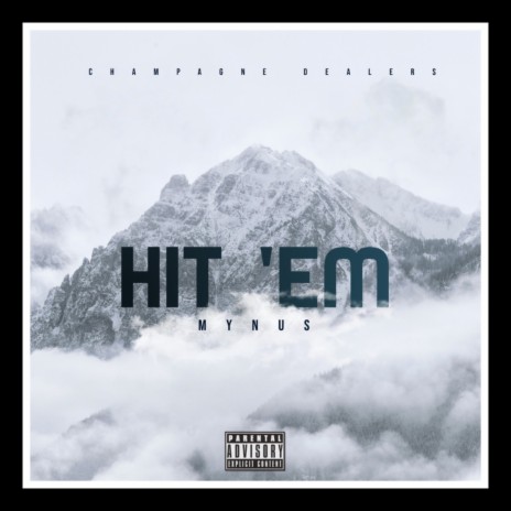 Hit 'Em | Boomplay Music