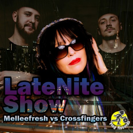 LateNite Show (Original Mix) ft. Crossfingers | Boomplay Music