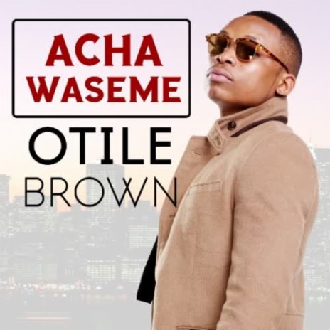 Acha Waseme | Boomplay Music