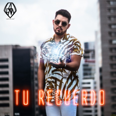 Tu Recuerdo | Boomplay Music