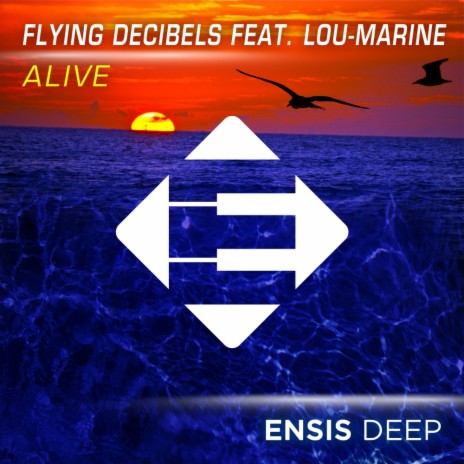 Alive (Original Mix) ft. Lou-Marine