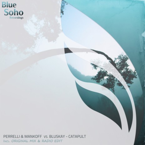 Catapult (Original Mix) ft. Mankoff & BluSkay | Boomplay Music