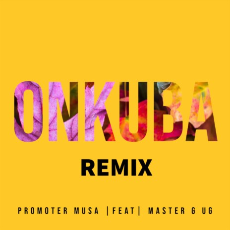 Onkuba ft. Master G Ug | Boomplay Music
