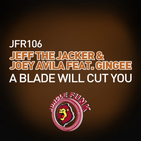 A Blade Will Cut You (Original Mix) ft. Joey Avila & Gingee